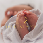 12~the first birth
